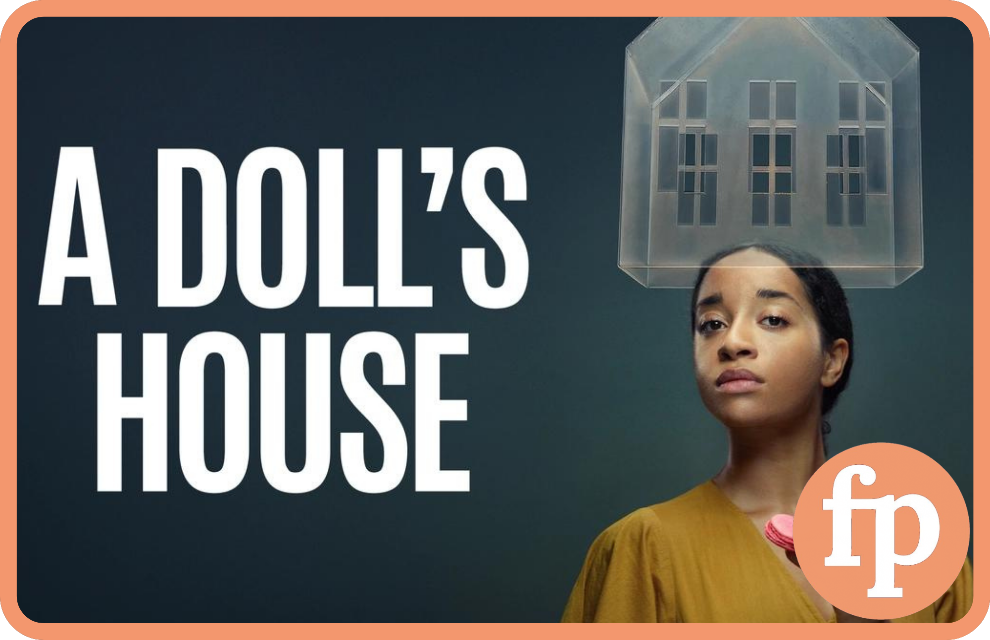 Lucy Riddell Sheffield Theatres Review: A Doll's House - Forge Press